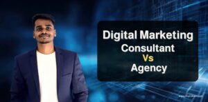 Read more about the article Digital Marketing Consultant vs Marketing Agency for Business